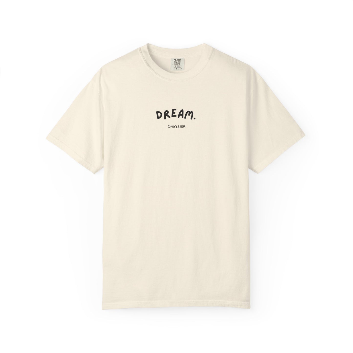 Dream Collection Tee - Comfort Colors
